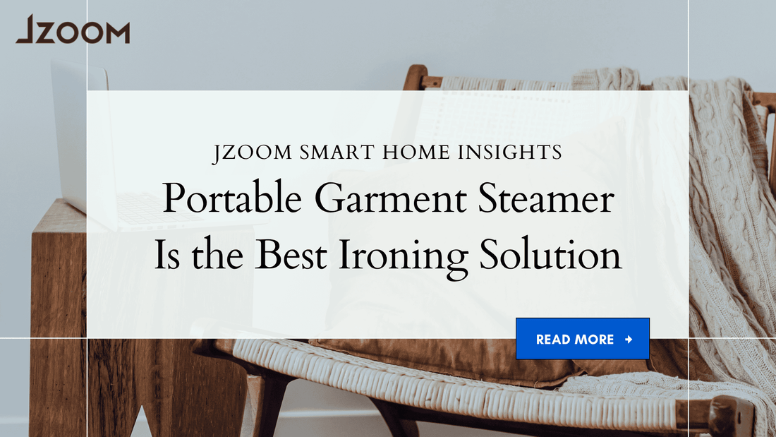 Why a Portable Garment Steamer Is the Best Ironing Solution in 2025 | The Complete Guide - JZOOM